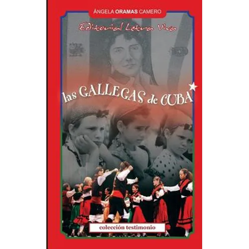 Las Gallegas de Cuba - Paperback