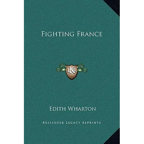 Fighting France - Hardcover