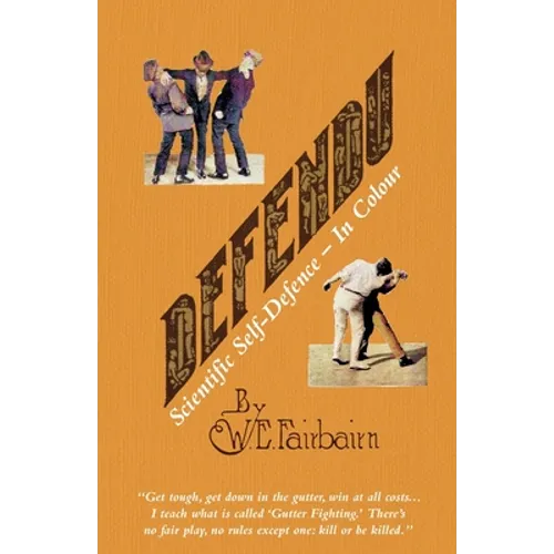 DEFENDU Scientific Self-Defence In Colour - Paperback