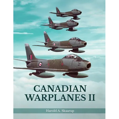Canadian Warplanes II - Paperback