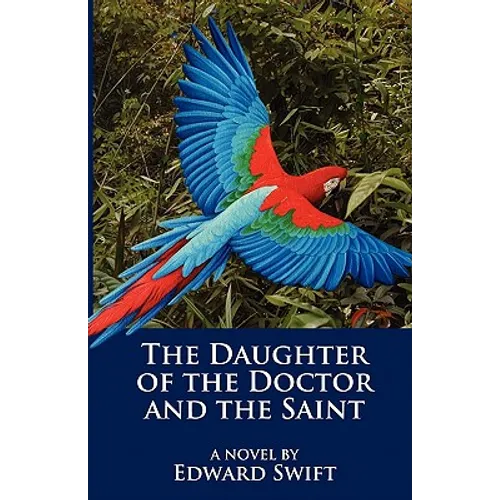 The Daughter of the Doctor and the Saint - Paperback