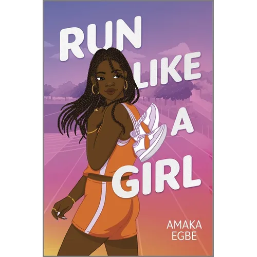 Run Like a Girl - Hardcover