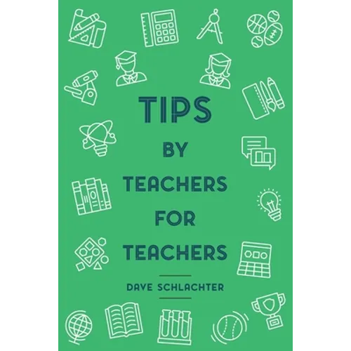 Tips By Teachers For Teachers - Paperback