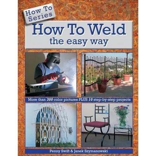 How to Weld the easy way - Paperback