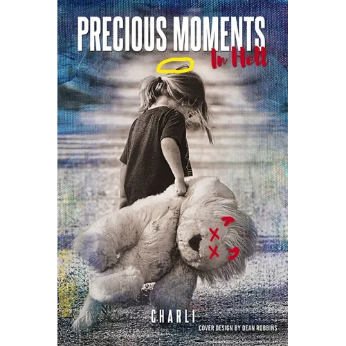 Precious Moments in Hell - Paperback