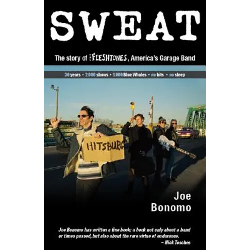 Sweat: The Story of the Fleshtones, America's Garage Band - Paperback
