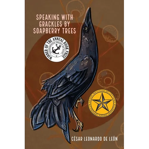 speaking with grackles by soapberry trees - Paperback