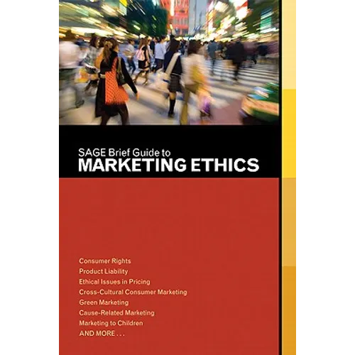 SAGE Brief Guide to Marketing Ethics - Paperback