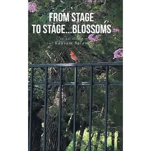 From Stage to Stage...Blossoms - Hardcover