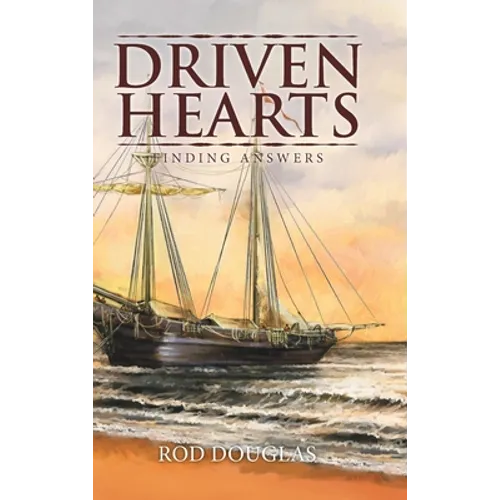 Driven Hearts: Finding Answers - Hardcover