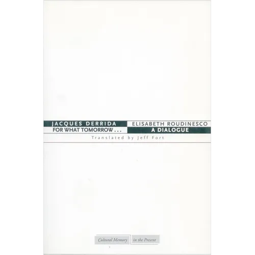 For What Tomorrow...: A Dialogue - Paperback