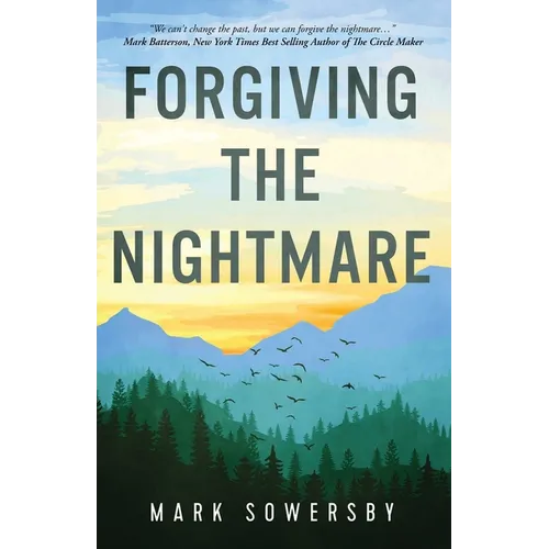 Forgiving the Nightmare - Paperback