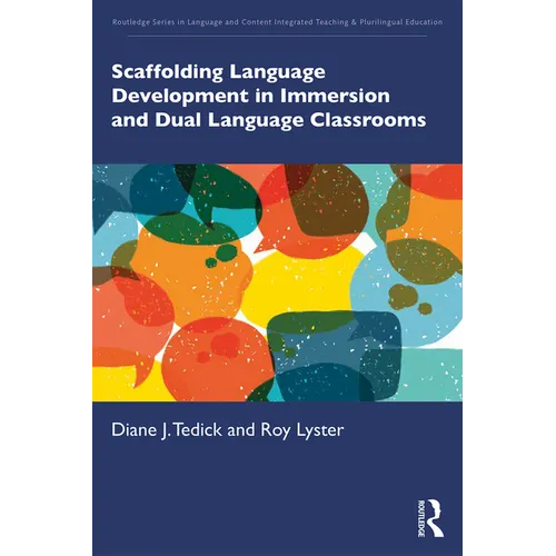 Scaffolding Language Development in Immersion and Dual Language Classrooms - Paperback