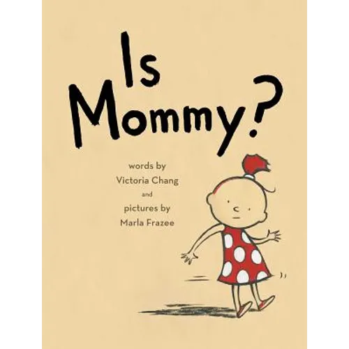 Is Mommy? - Hardcover