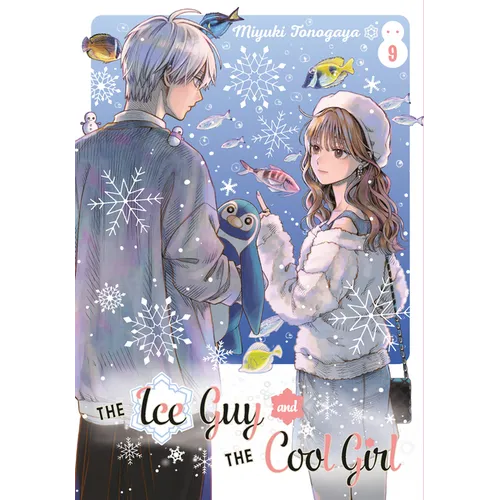 The Ice Guy and the Cool Girl 09 - Paperback