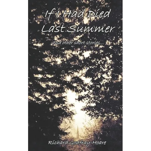 If I Had Died Last Summer - Paperback