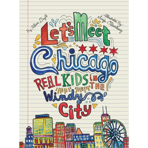 Let's Meet Chicago: Real Kids in the Windy City - Hardcover