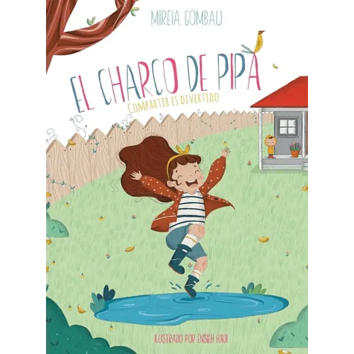 El charco de Pipa: Compartir es divertido - Hardcover