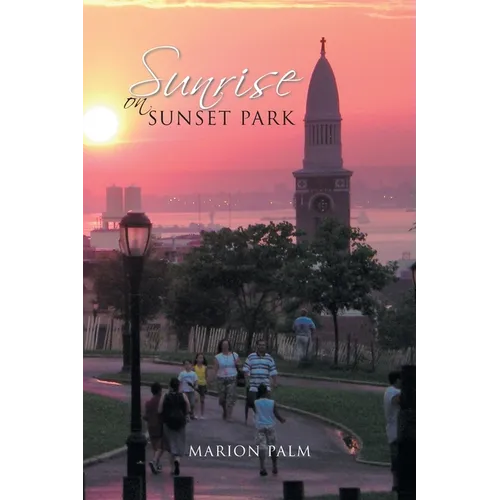 Sunrise on Sunset Park - Paperback