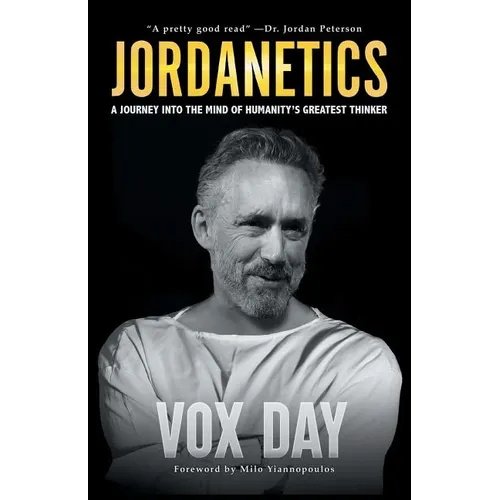 Jordanetics: A Journey Into the Mind of Humanity's Greatest Thinker - Paperback