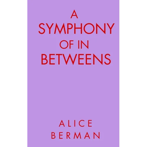 A Symphony of In Betweens - Paperback