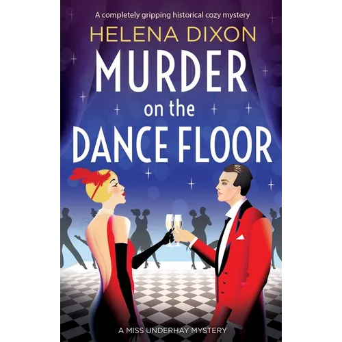 Murder on the Dance Floor: A completely gripping historical cozy mystery - Paperback