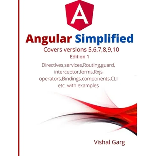 Angular Simplified: Learning made easy - Paperback