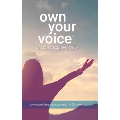 Own Your Voice - Hardcover