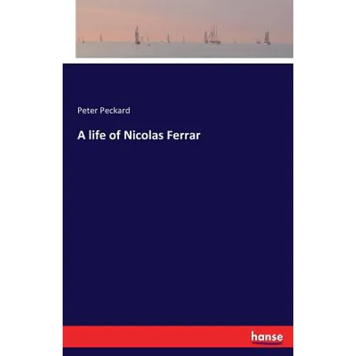A life of Nicolas Ferrar - Paperback