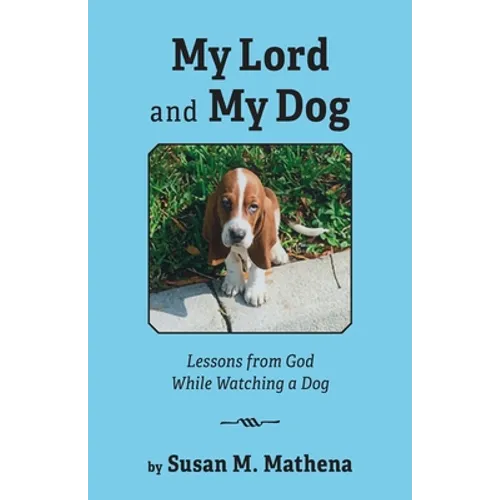 My Lord and My Dog - Paperback