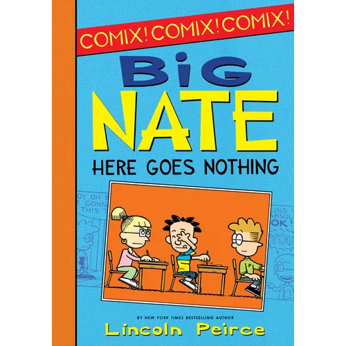 Big Nate: Here Goes Nothing - Library Binding