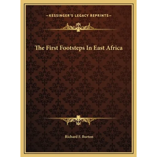 The First Footsteps In East Africa - Hardcover