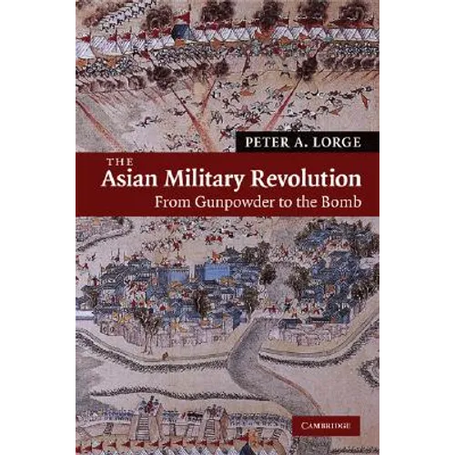 The Asian Military Revolution - Paperback