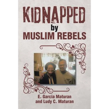 Kidnapped by Muslim Rebels - Paperback