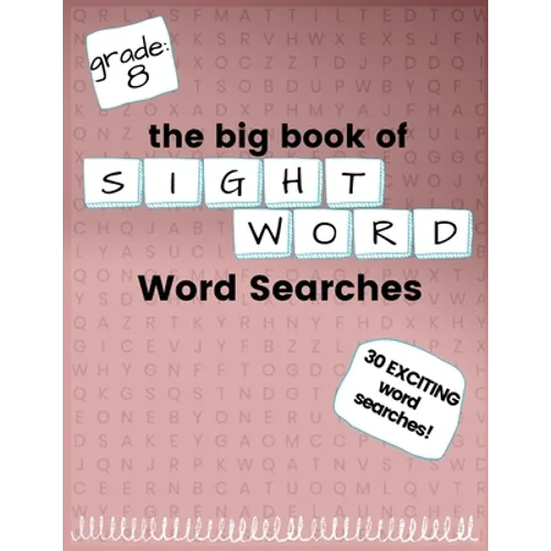 The Big Book of EIGHTH GRADE "Sight Word" Word Searches: "Sight Word" word search workbook for kids! Education is FUN! - Paperback
