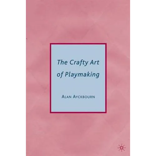 The Crafty Art of Playmaking - Paperback