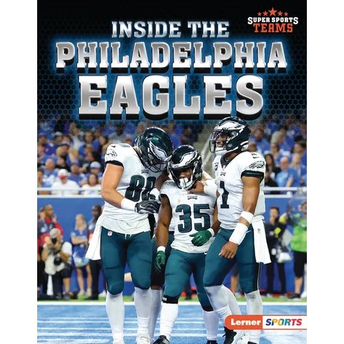 Inside the Philadelphia Eagles - Library Binding