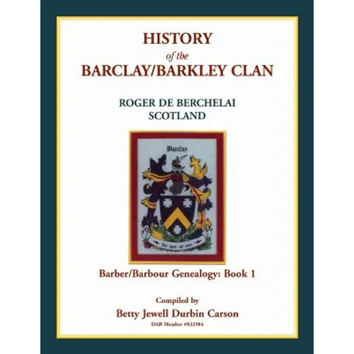 History of the Barclay/Barkley Clan - Paperback