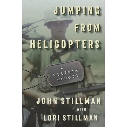 Jumping from Helicopters: A Vietnam Memoir - Paperback