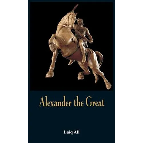 Alexander the Great - Hardcover