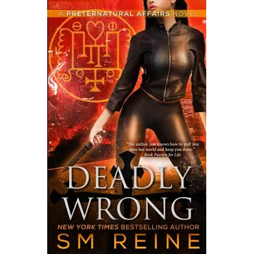 Deadly Wrong: An Urban Fantasy Novel - Paperback