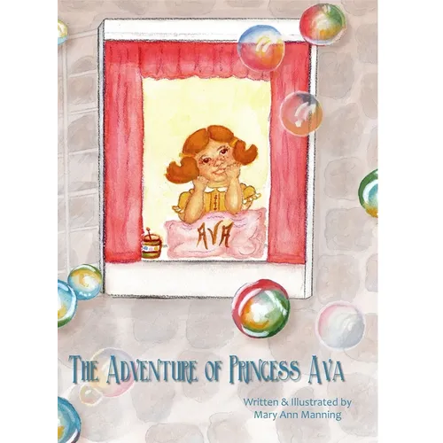 The Adventure of Princess Ava - Hardcover