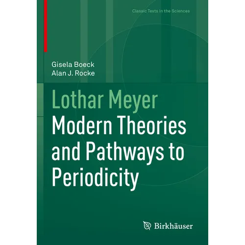 Lothar Meyer: Modern Theories and Pathways to Periodicity - Paperback