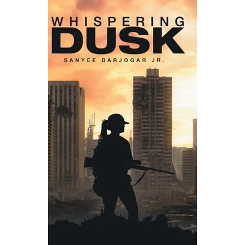 Whispering Dusk - Hardcover