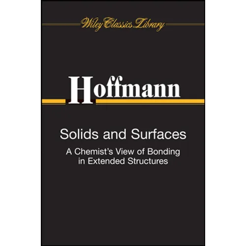 Solids and Surfaces: A Chemist's View of Bonding in Extended Structures - Paperback
