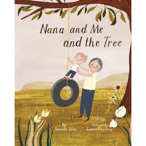 Nana and Me and the Tree - Paperback