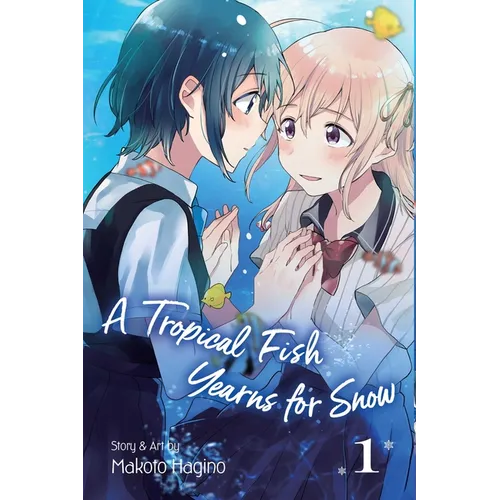 A Tropical Fish Yearns for Snow, Vol. 1 - Paperback