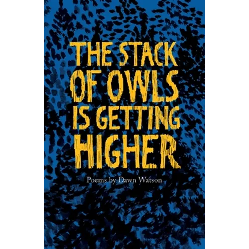 The Stack of Owls is Getting Higher - Paperback