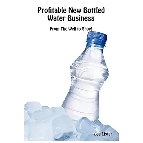 Profitable New Bottled Water Business - Paperback