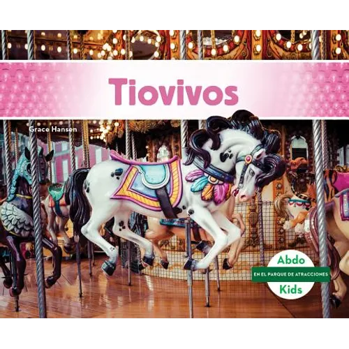 Tiovivos (Carousels) - Library Binding